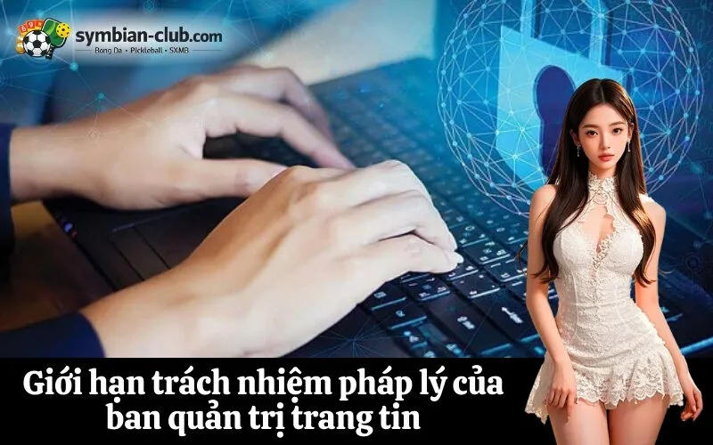 Giới hạn trách nhiệm pháp lý của ban quản trị trang tin